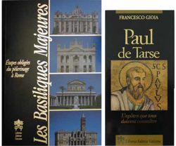 Imagen de Paul de Tarse L’Apôtre que tous doivent connaître + Les Basiliques Majeures étapes obligées du pèlerinage à Rome