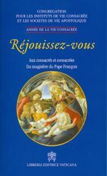 Picture of Réjouissez-vous - Aux consacrès et consacrèes du magistère du pape François