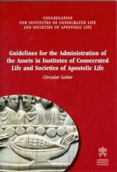 Imagen de Guidelines for the Administration of the Assets in Institutes of Consecrated Life and Societies of Apostolic Life