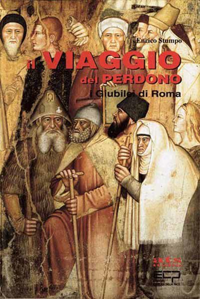 Picture of Il viaggio del perdono, I Giubilei di Roma