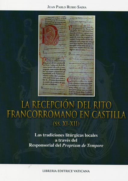 Imagen de La recepción del rito francoromano en Castilla (ss. XI - XII)