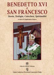 Immagine di Papa Benedetto XVI e San Francesco. Storia, Teologia, Catechesi, Spiritualità