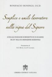 Immagine di Semplice e umile lavoratore nella vigna del Signore - Guida alle encicliche di Benedetto XVI