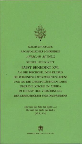 Picture of Africae Munus Nachsynodales Apostolisches Schreiben über die Kirche in Afrika im dienst der Versöhnung, der Gerechtigkeit und des Friedens
