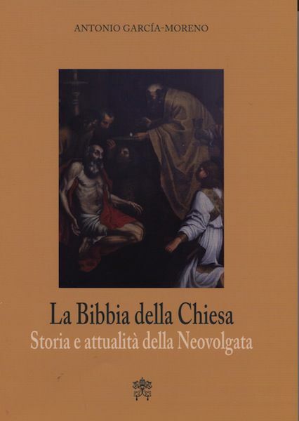 Picture of La Bibbia della Chiesa. Storia e attualità della Neovolgata
