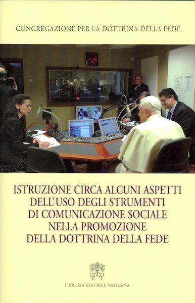 Imagen de Istruzione circa alcuni aspetti dell’uso di strumenti della comunicazione sociale nella promozione della dottrina della Fede