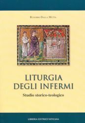 Picture of Liturgia degli infermi. Studio storico-teologico