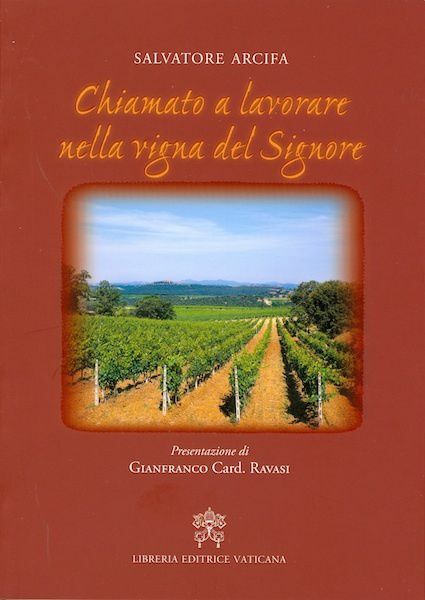 Immagine di Chiamato a lavorare nella vigna del Signore Una raccolta di pensieri spirituali e di vita sacerdotale
