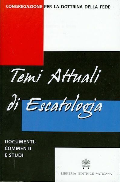 Imagen de Temi attuali di escatologia - documenti, commenti e studi