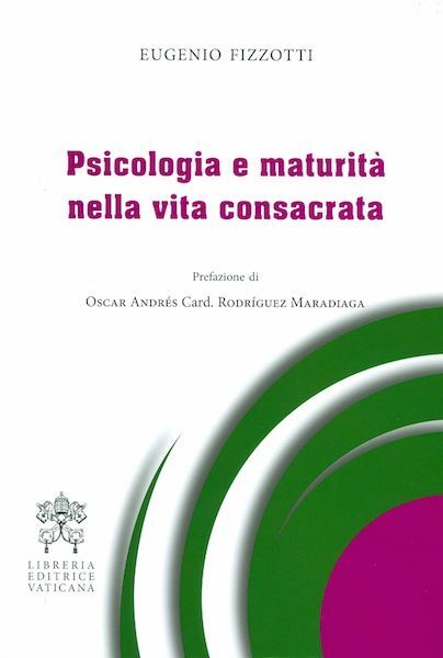 Imagen de Psicologia e maturità nella vita consacrata