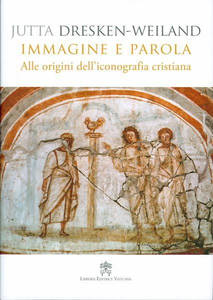 Immagine di Immagine e parola - Alle origini dell’ iconografia cristiana