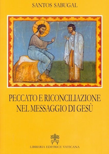 Imagen de Peccato e riconciliazione nel messaggio di Gesù Santos Sabugal