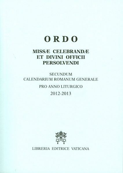 Immagine di Ordo Missae Celebrandae et Divini Officii Persolvendi 2012 – 2013 - LIBRUM