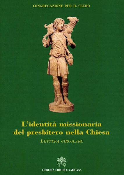 Picture of L' identità missionaria del Presbitero nella Chiesa - Lettera circolare