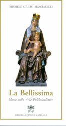 Immagine di La Bellissima: Maria sulla “Via Pulchritudinis”