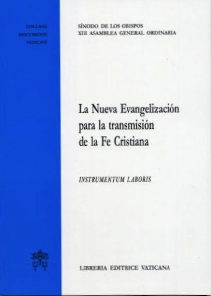 Imagen de La Nueva Evangelización para la transmision de la Fe cristiana