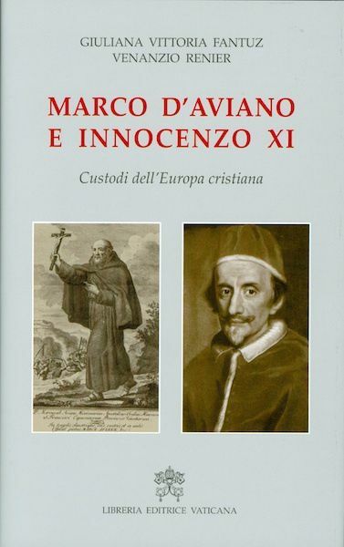 Picture of Marco D' Aviano e Innocenzo XI, custodi dell' Europa Cristiana