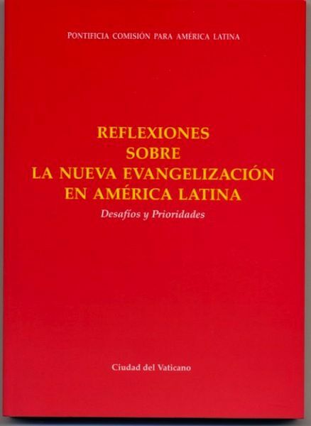 Picture of Reflexiones sobre la nueva evangelización en América Latina
