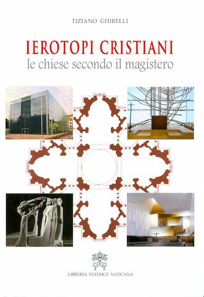 Immagine di Ierotopi cristiani, le Chiese secondo il magistero