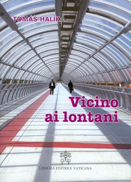 Immagine di Vicino ai lontani - La pazienza della fede nel dialogo con l’ateismo