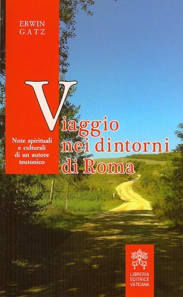 Picture of Viaggio nei dintorni di Roma Note spirituali e culturali di un autore teutonico