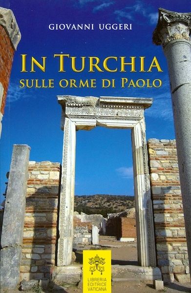 Imagen de In Turchia sulle orme di Paolo Giovanni Uggeri
