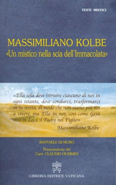 Immagine di Massimiliano Kolbe Un mistico sulla scia dell’Immacolata