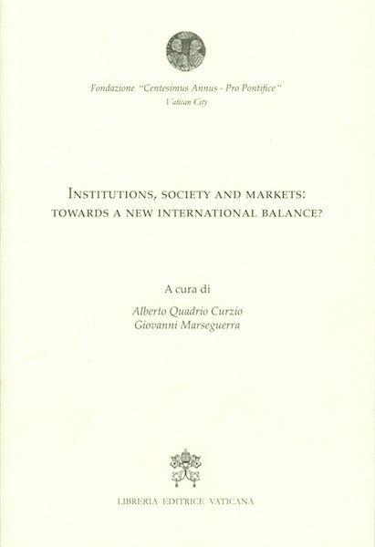 Picture of Institutions, Society and markets: towards a new international balance ?