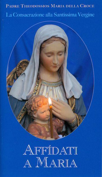 Imagen de Affidati a Maria La consacrazione alla Santissima Vergine