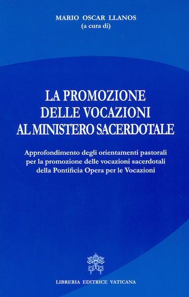 Immagine di La promozione delle vocazioni al ministero sacerdotale - atti del convegno