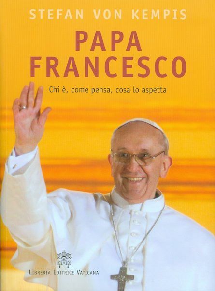 Picture of Papa Francesco: Chi è, come pensa, cosa lo aspetta