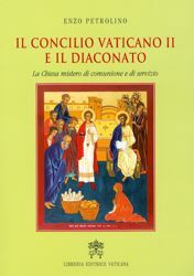 Imagen de Il Concilio Vaticano II e il Diaconato. La Chiesa mistero di comunione e di servizio