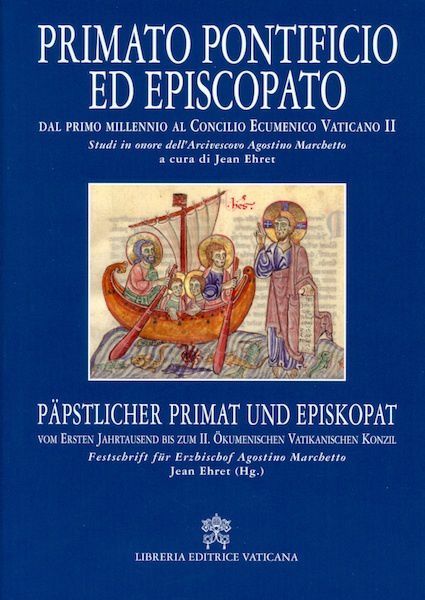 Picture of Primato pontificio ed episcopato - Dal primo millennio al Concilio Ecumenico Vaticano II