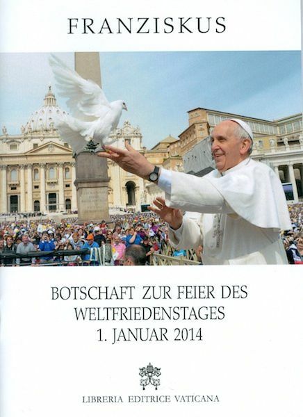 Picture of Botschaft zur Feier des Weltfriedenstages 1. Januar 2014