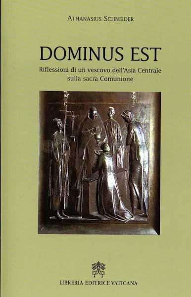 Immagine di Dominus est. Riflessioni di un vescovo dell’ Asia Centrale sulla sacra Comunione