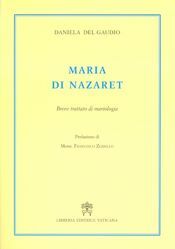 Immagine di Maria di Nazaret, breve trattato di mariologia
