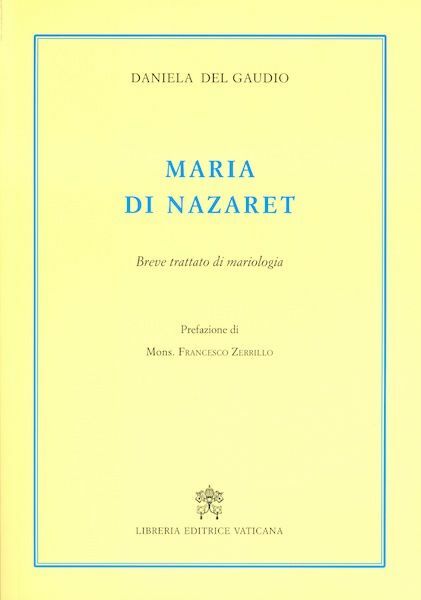Imagen de Maria di Nazaret, breve trattato di mariologia