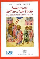 Picture of Sulle tracce dell' apostolo Paolo dai microfoni di Radio Vaticana