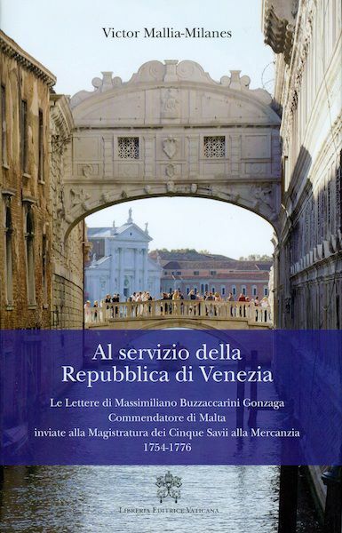 Picture of Al servizio della Repubblica di Venezia - Le lettere di Massimiliano Buzzaccarini Gonzaga