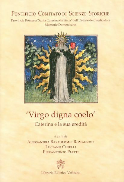 Picture of Virgo digna coelo - Caterina e la sua eredità