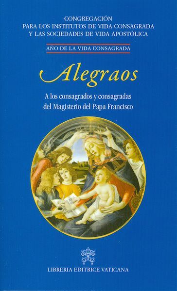 Immagine di Alegraos a los consagrados y consagradas del Magisterio del Papa Francisco