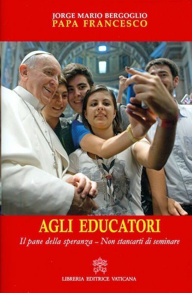 Picture of Agli educatori Il pane della speranza, non stancarti di seminare