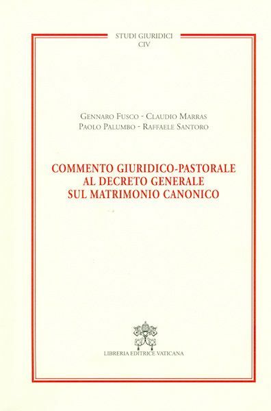 Immagine di Commento giuridico-pastorale al decreto generale sul matrimonio canonico