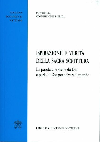 Imagen de Ispirazione e verità della Sacra Scrittura. La parola che viene da Dio e parla di Dio per salvare il mondo