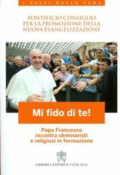 Imagen de Mi fido di te! Papa Francesco incontra seminaristi e religiosi in formazione  Libreria Editrice Vaticana