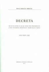 Picture of Decreta selecta inter ea quae anno 2003 prodierunt cura eiusdem Apostolici Tribunalis edita. Volumen XXI anno 2003