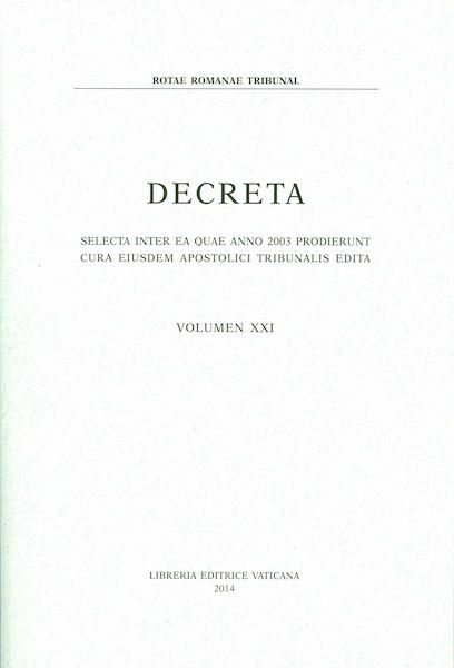 Picture of Decreta selecta inter ea quae anno 2003 prodierunt cura eiusdem Apostolici Tribunalis edita. Volumen XXI anno 2003