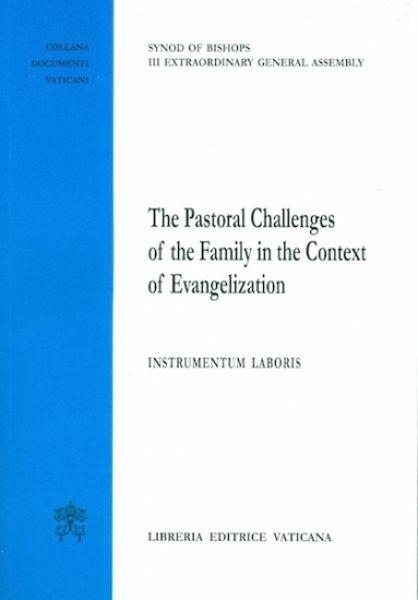 Imagen de The Pastoral challenges of the Family in the context of evangelization Instrumentum Laboris