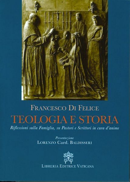 Picture of Teologia e Storia Riflessioni sulla famiglia, su pastori e scrittori in cura d'anime