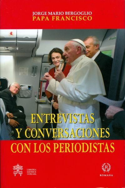 Imagen de Papa Francisco: Entrevistas y conversaciones con los periodistas